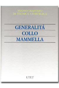 Nuovo trattato di tecnica chirurgica - Generalita' - Collo - Mammella